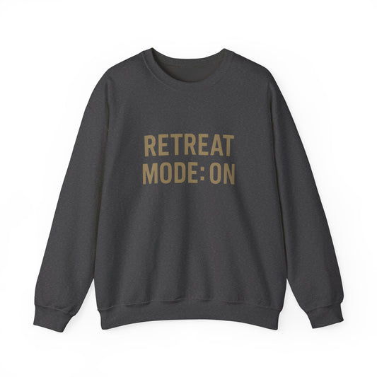 "Retreat Mode: On"
