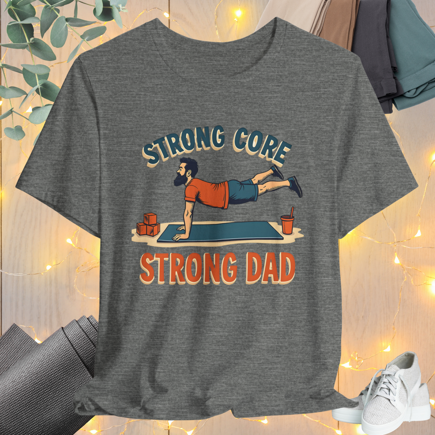 Strong DAD - Funny Tee