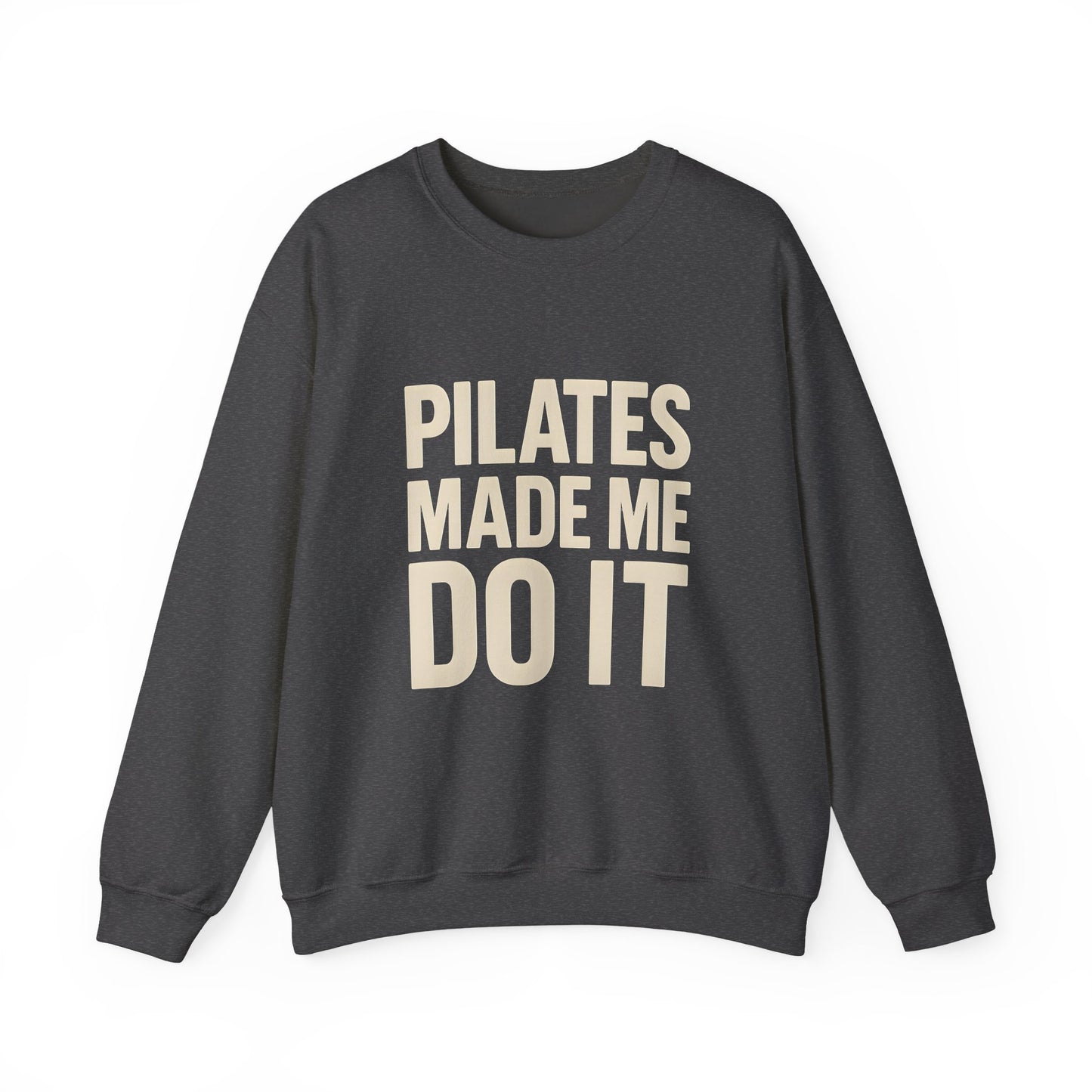 "Pilates Made Me Do It"