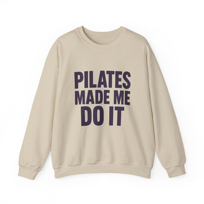 "Pilates Made Me Do It"