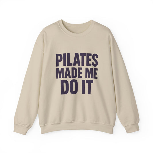 "Pilates Made Me Do It"