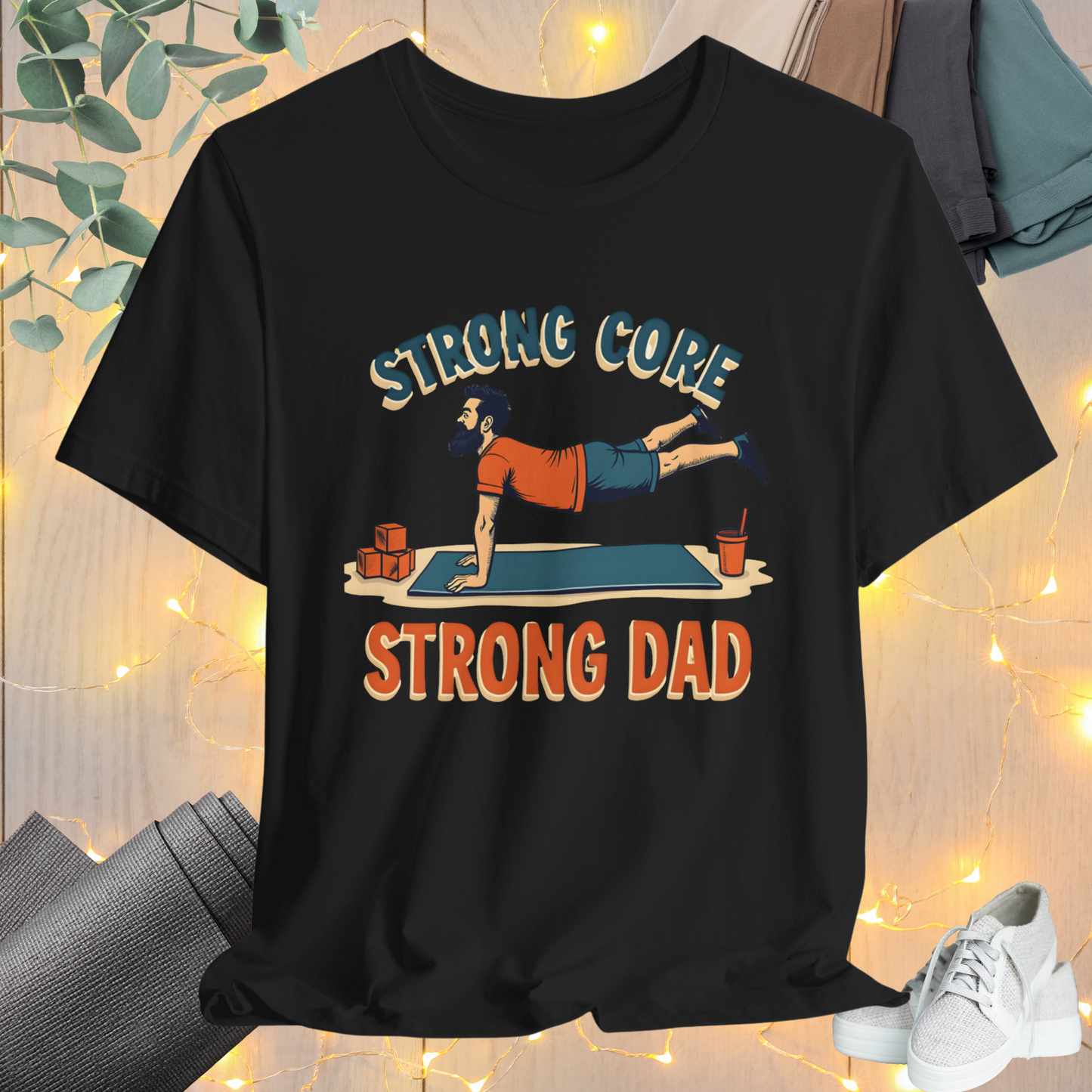 Strong DAD - Funny Tee