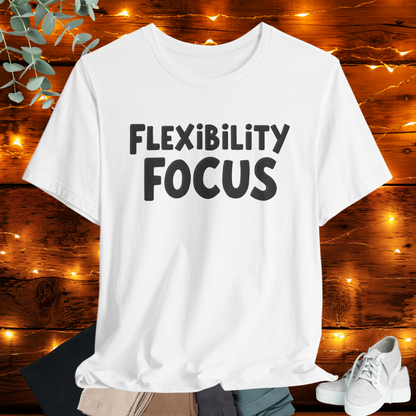 Flexibility Focus Tee