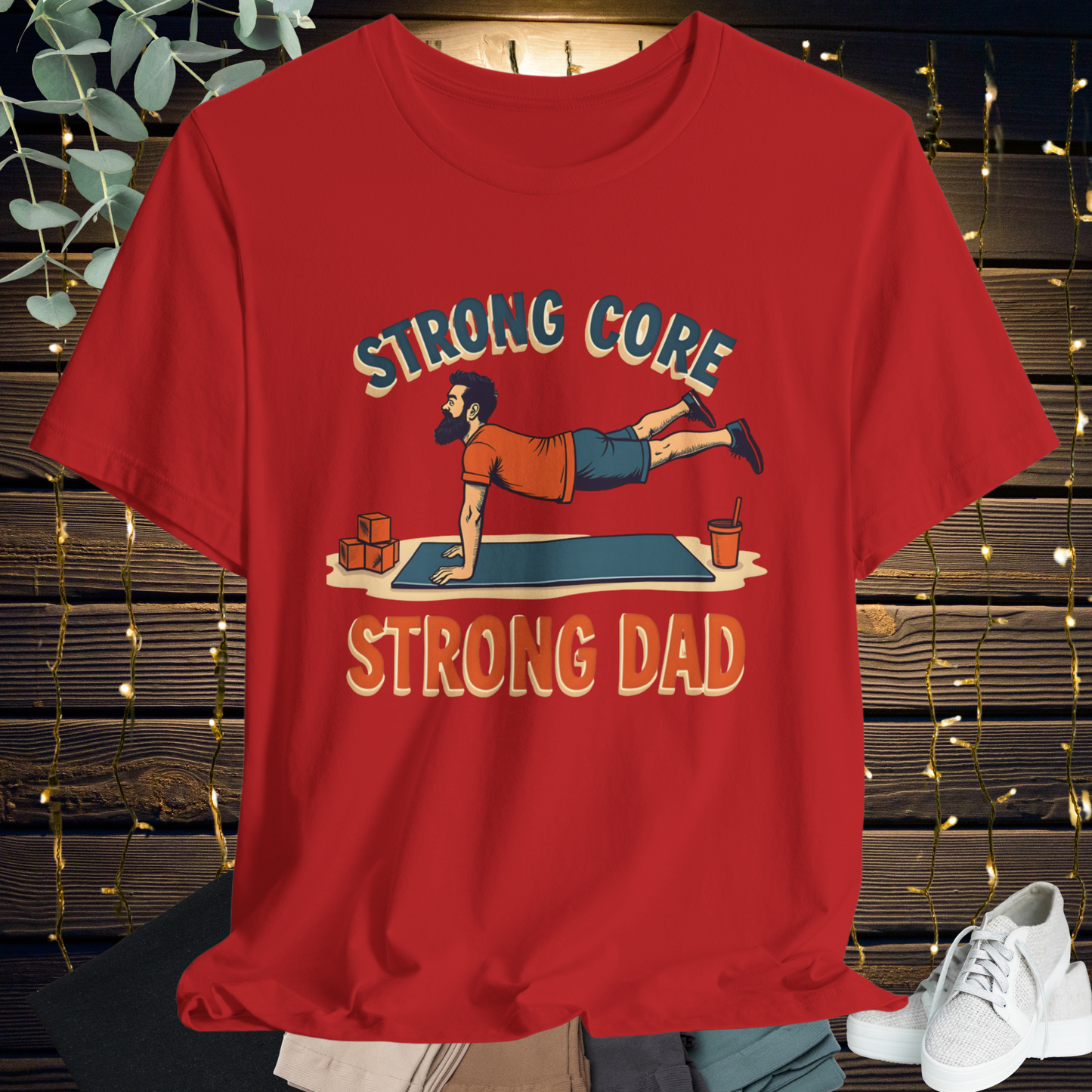 Strong DAD - Funny Tee