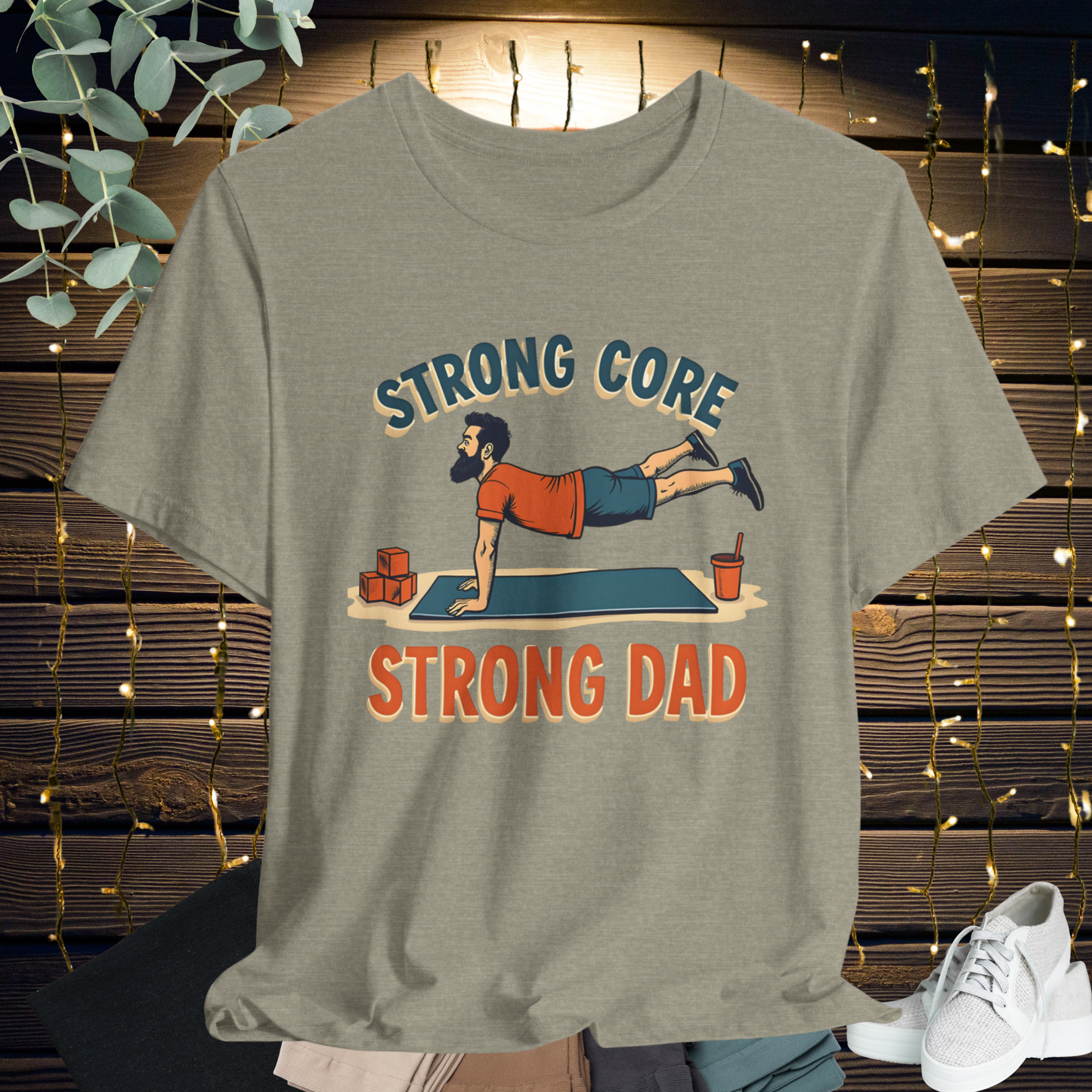 Strong DAD - Funny Tee