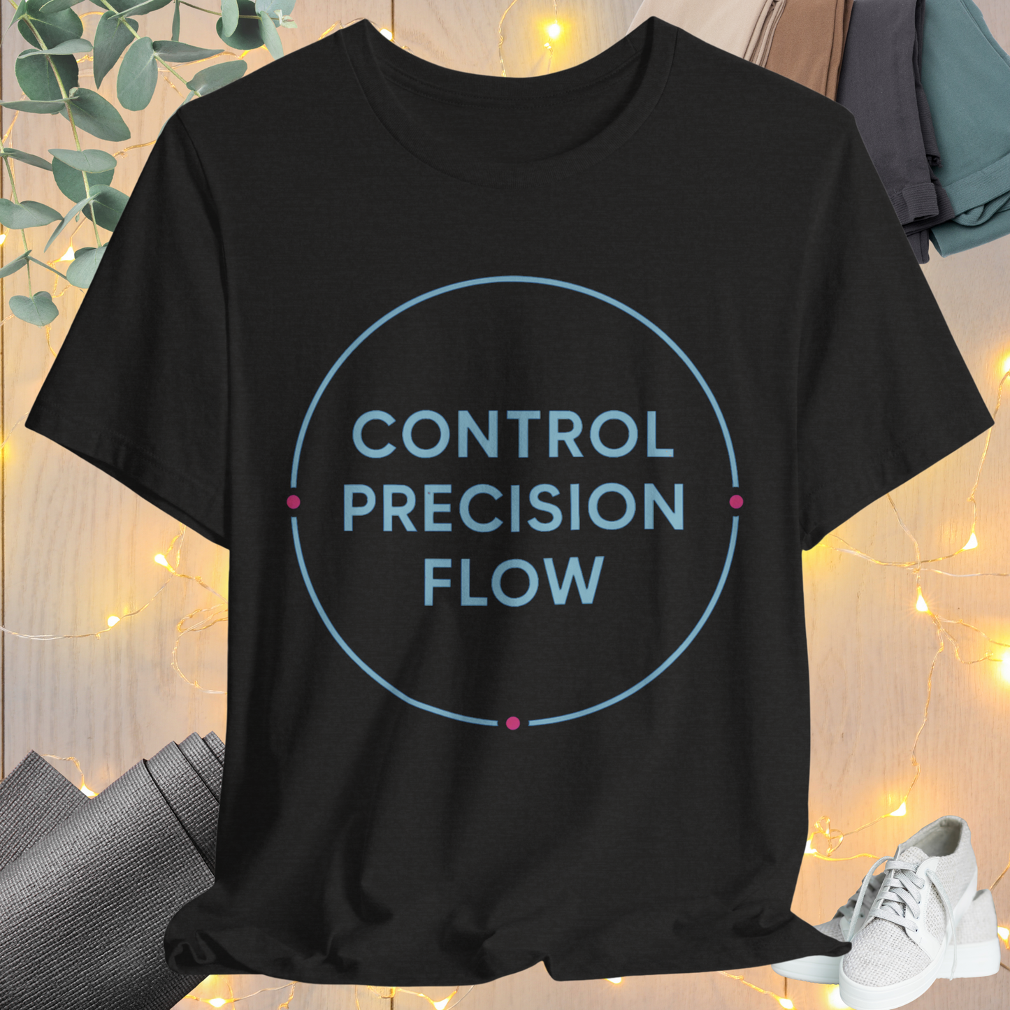 “Control. Precision. Flow.” Pilates Tee
