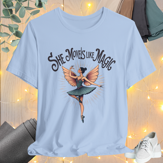 She Moves Like Magic Shirt