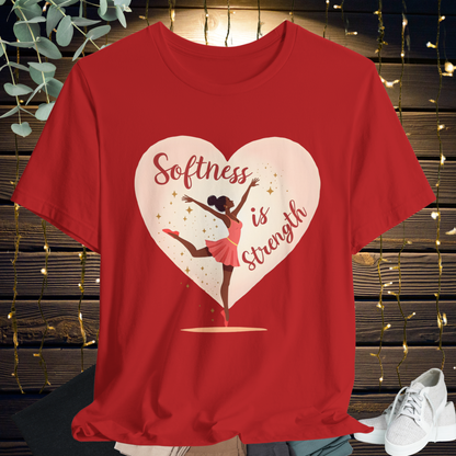Softness is Strength Tee