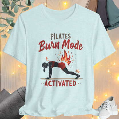 Pilates Burn Mode Tee